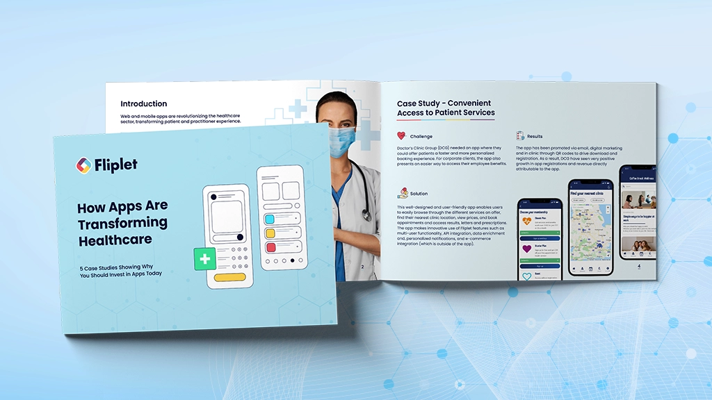 Fliplet Healthcare eBook: 5 stories on how top healthcare organizations use apps