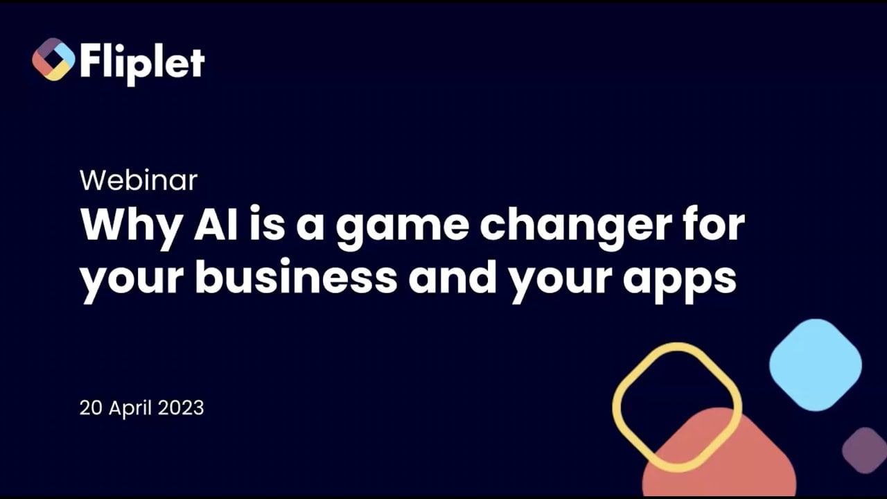 Webinar: Why AI is a game changer for your business and your apps