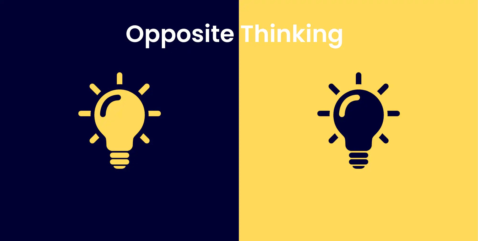 Opposite Thinking Examples Mastering Idea Generation: A Comprehensive Guide to 30+ Techniques ...