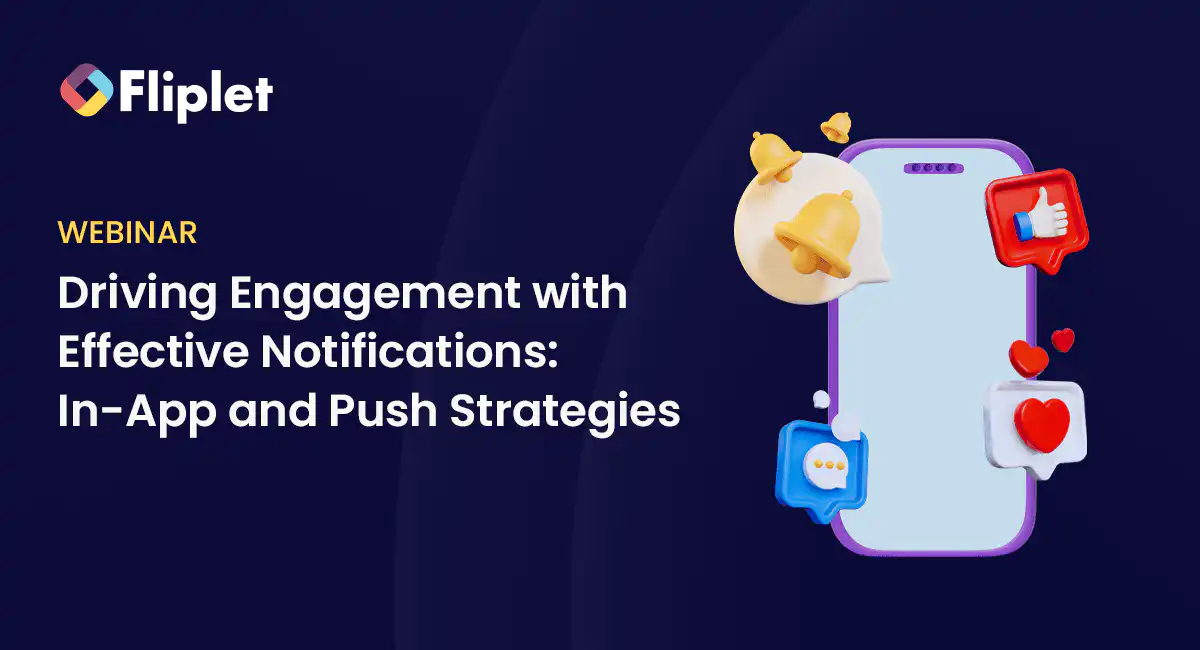 Driving Engagement With Effective Notifications: In-app and Push Strategies